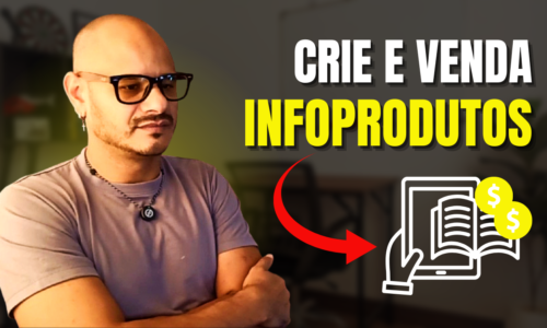 Tudo Sobre Infoprodutos Para Iniciantes (Com Passo a Passo Real)